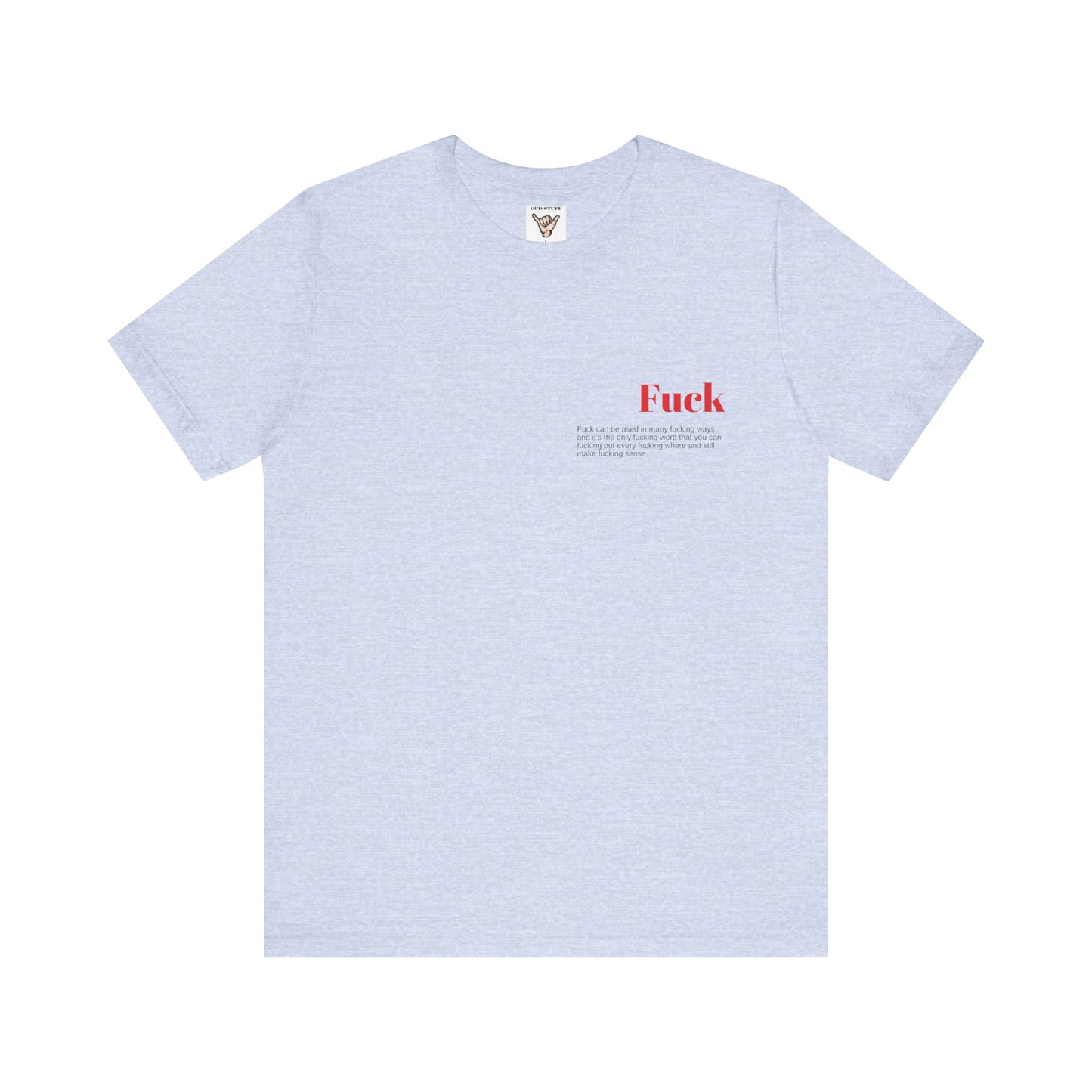 T-Shirt - Verb - Fuck