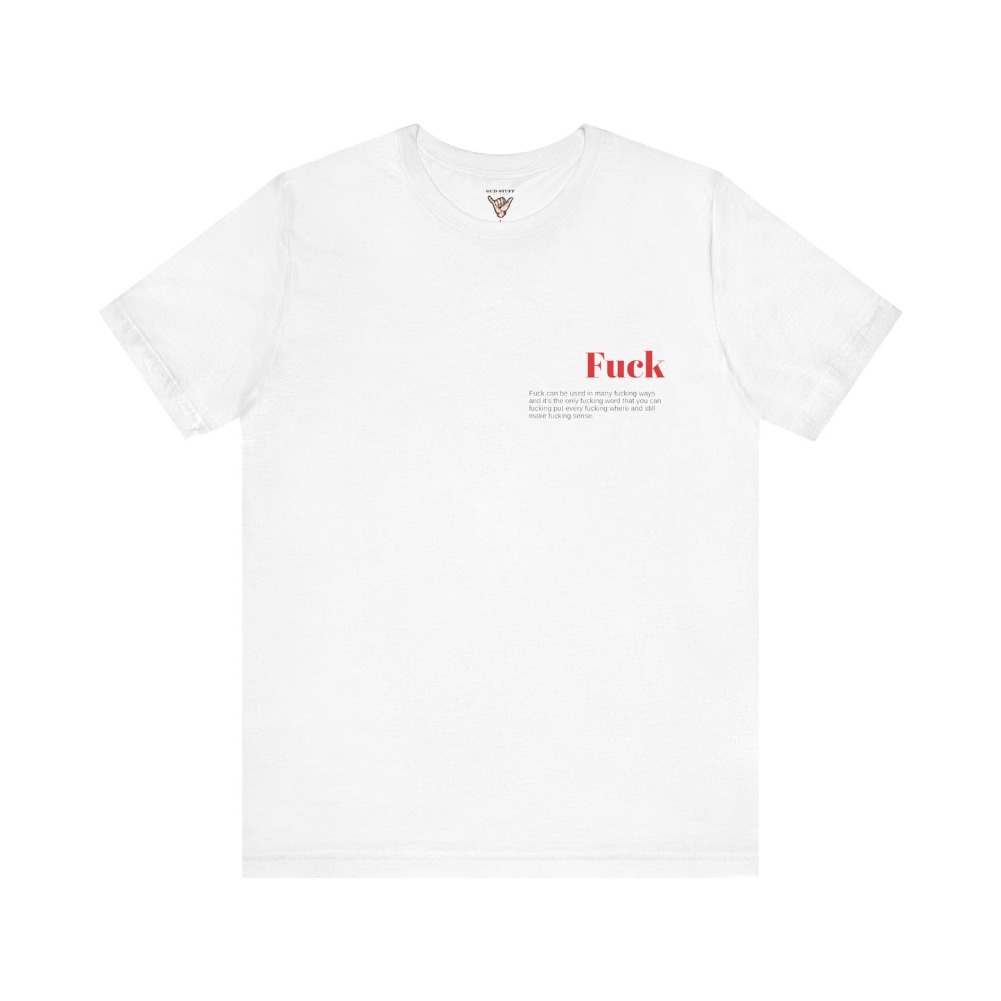 T-Shirt - Verb - Fuck