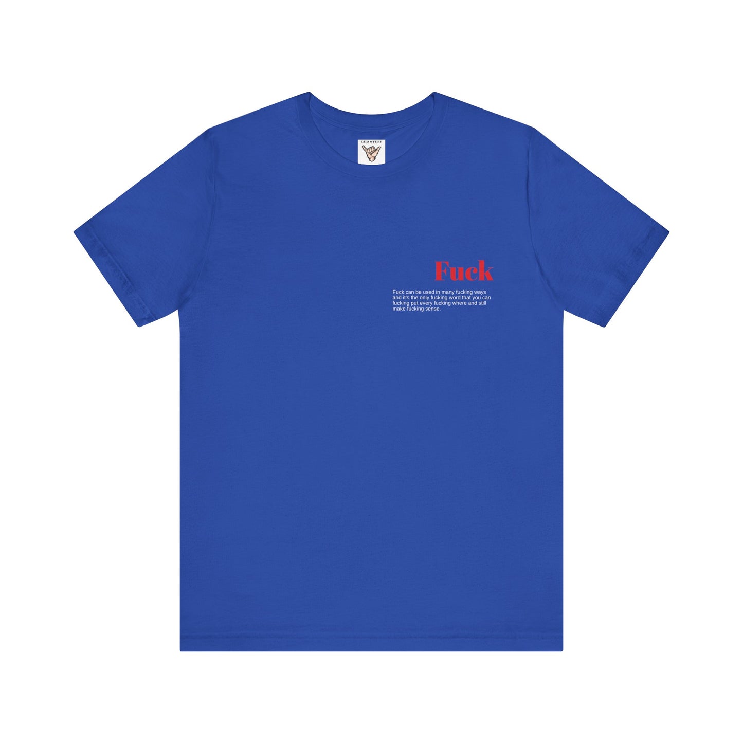 T-Shirt - Verb - Fuck